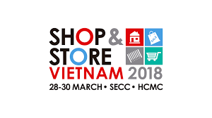 TRIỂN LÃM QUỐC TẾ SHOP & STORE VIETNAM 2018