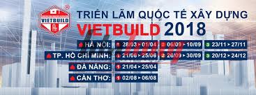 Triển lãm Quốc tế VIETBUILD ĐÀ NẴNG 2018