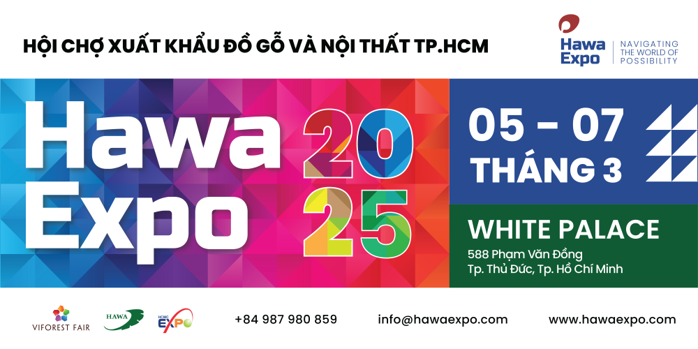 Hawa Expo 2025 - Triển lãm ngành Gỗ và nội thất Việt Nam