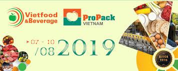 TRIỂN LÃM VIETFOOD & BEVERAGE - PROPACK VIETNAM 2019